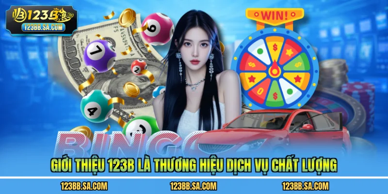 Giới thiệu 123B là thương hiệu dịch vụ chất lượng